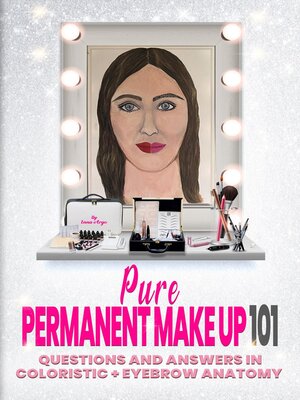cover image of Pure Permanent Make Up 101
